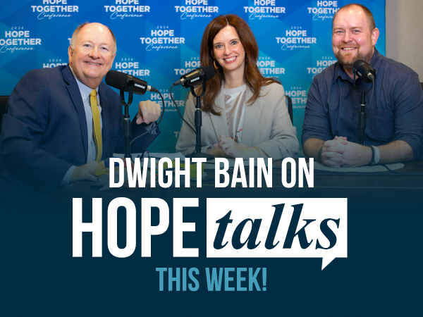 Dwight Bain on Hope Talks